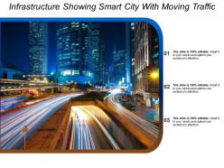 Infrastructure showing smart city with moving traffic
