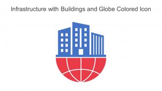 Infrastructure With Buildings And Globe Colored Icon In Powerpoint Pptx Png And Editable Eps Format