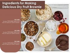Ingredients for making delicious dry fruit brownie