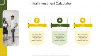 Initial Investment Calculator In Powerpoint And Google Slides Cpb
