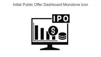 Initial Public Offer Dashboard Monotone Icon In Powerpoint Pptx Png And Editable Eps Format