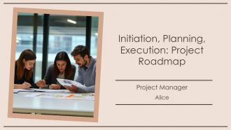 Initiation Planning Execution Project Roadmap PPT Slides AT