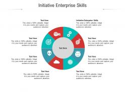 Initiative enterprise skills ppt powerpoint presentation layouts template cpb