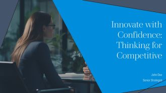 Innovate With Confidence Thinking For Competitive PPT Structure AT