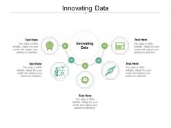 Innovating data ppt powerpoint presentation outline background cpb