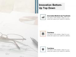 Innovation bottom up top down ppt powerpoint presentation portfolio smartart cpb