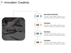 Innovation creativity ppt powerpoint presentation infographic template show cpb