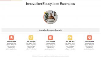 Innovation Ecosystem Examples In Powerpoint And Google Slides Cpb