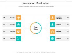 Innovation evaluation ppt powerpoint presentation model pictures cpb