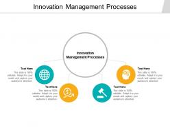 Innovation management processes ppt powerpoint presentation ideas cpb