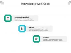 Innovation network goals ppt powerpoint presentation inspiration gridlines cpb