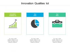 Innovation qualities iot ppt powerpoint presentation pictures good cpb