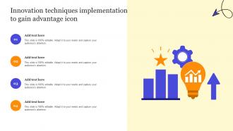 Innovation Techniques Implementation To Gain Advantage Icon
