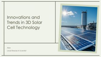 Innovations And Trends In 3D Solar Cell Technology PPT Demonstration ACP