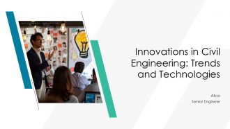 Innovations In Civil Engineering Trends And Technologies PPT Information AT