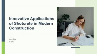 Innovative Applications Of Shotcrete In Modern Construction PPT Slides ACP