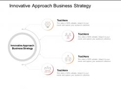 Innovative approach business strategy ppt powerpoint presentation ideas portrait cpb