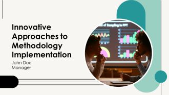 Innovative Approaches To Methodology Implementation PPT Graphics AT