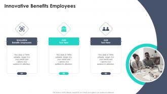 Innovative Benefits Employees In Powerpoint And Google Slides Cpb