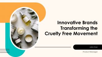Innovative Brands Transforming The Cruelty Free Movement PPT Guidelines ACP