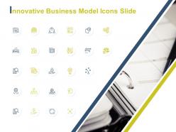 Innovative business model icons slide strategy ppt powerpoint presentation file sample