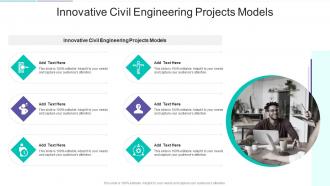 Innovative Civil Engineering Projects Models In Powerpoint And Google Slides Cpb