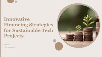 Innovative Financing Strategies For Sustainable Tech Projects PPT Designs ACP
