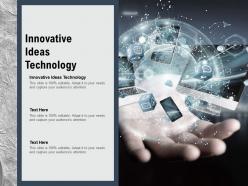 Innovative ideas technology ppt powerpoint presentation icon guidelines cpb