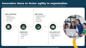 Innovative Ideas To Foster Agility In Organization