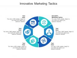 Innovative marketing tactics ppt powerpoint presentation infographic template objects cpb