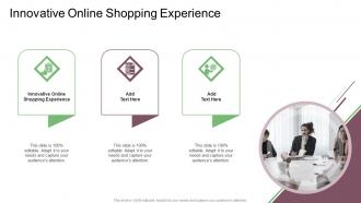 Innovative Online Shopping Experience In Powerpoint And Google Slides Cpb