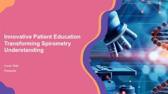 Innovative Patient Education Transforming Spirometry Understanding PPT Designs ACP