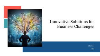Innovative Solutions For Business Challenges PPT Presentation AT