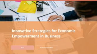 Innovative Strategies For Economic Empowerment In Business PPT Mockup ACP