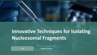 Innovative Techniques For Isolating Nucleosomal Fragments PPT PowerPoint ACP