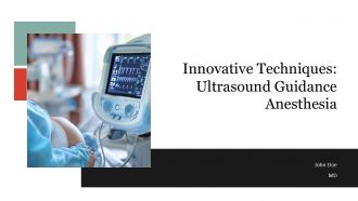 Innovative Techniques Ultrasound Guidance Anesthesia PPT PowerPoint ACP