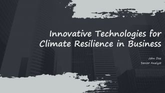 Innovative Technologies For Climate Resilience In Business PPT Structure ACP