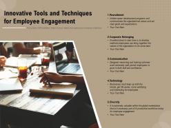 Innovative tools and techniques for employee engagement