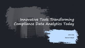 Innovative Tools Transforming Compliance Data Analytics Today PPT Example ACP