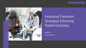 Innovative Treatment Strategies Enhancing Patient Outcomes PPT Sample ACP