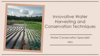 Innovative Water Harvesting And Conservation Techniques PPT Mockup AT