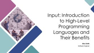 Input Introduction To High Level Programming Languages And Their Benefits PPT Mockup AT