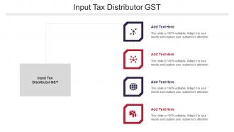 Input Tax Distributor GST Ppt Powerpoint Presentation Outline Tips Cpb