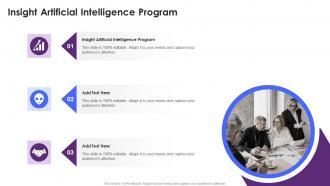 Insight Artificial Intelligence Program In Powerpoint And Google Slides Cpb