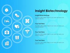 Insight biotechnology ppt powerpoint presentation outline grid