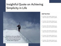 Insightful quote on achieving simplicity in life