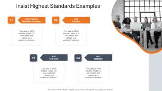 Insist Highest Standards Examples In Powerpoint And Google Slides Cpb