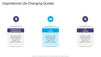 Inspirational Life Changing Quotes In Powerpoint And Google Slides Cpb
