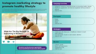 Instagram Marketing Strategy To Promote Healthy Lifestyle Healthcare Marketing Plan Strategy SS