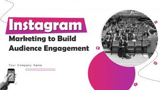 Instagram Marketing To Build Audience Engagement MKT CD V